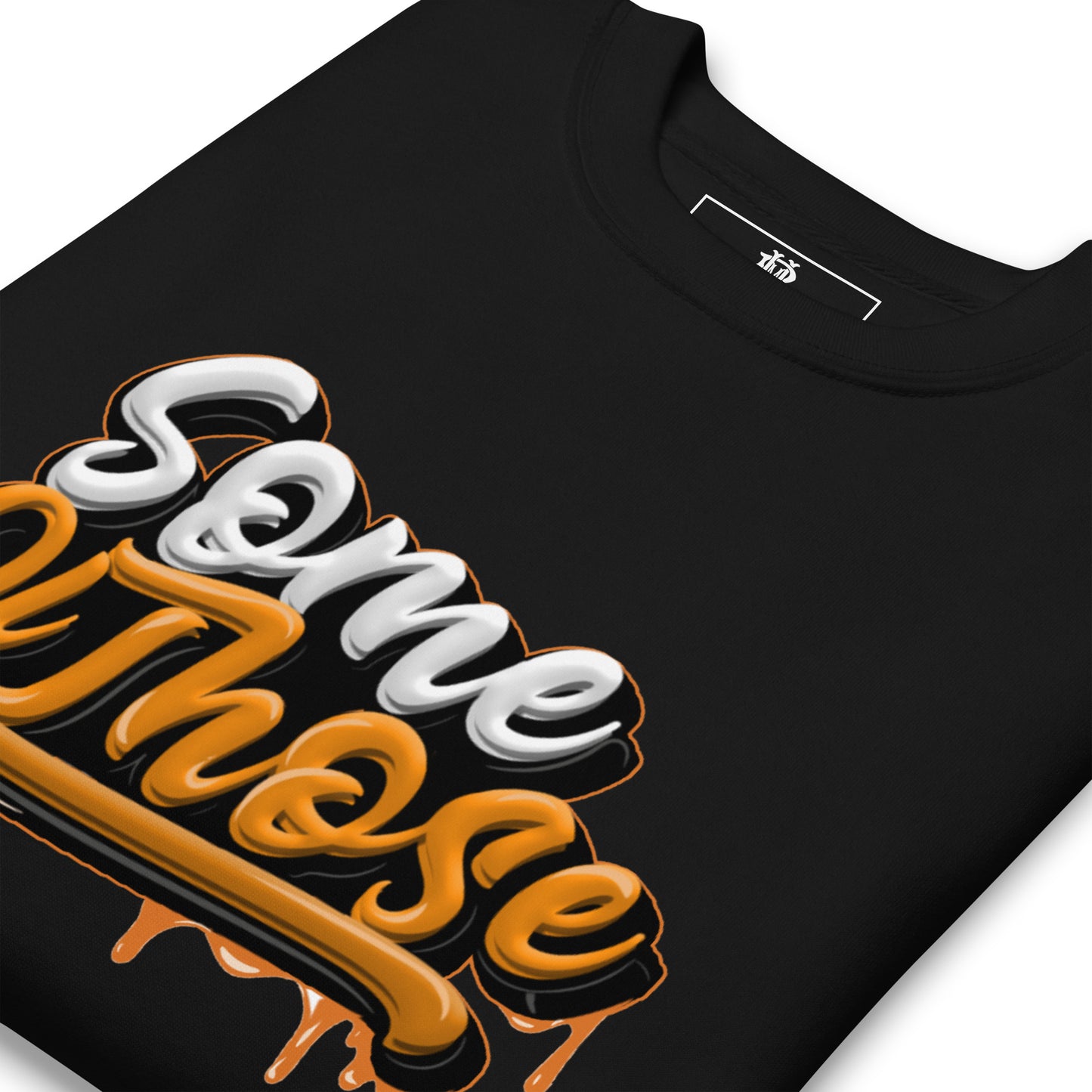 Some Of Those Premium Sweatshirt